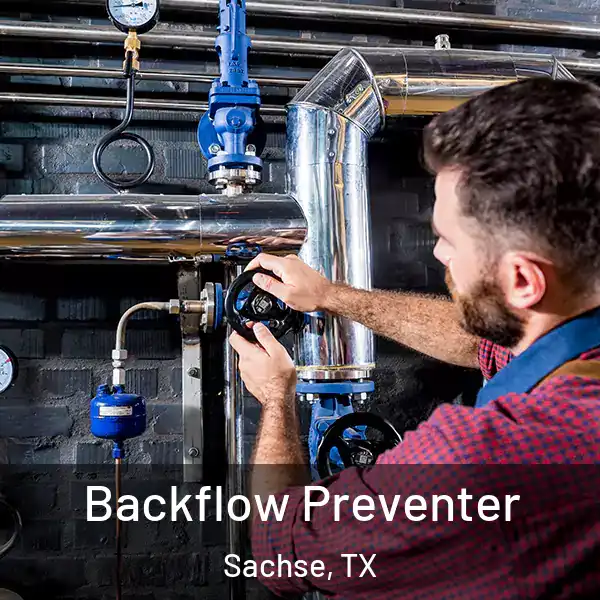  Backflow Preventer Sachse, TX