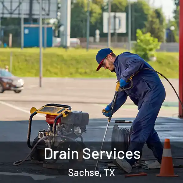  Drain Services Sachse, TX