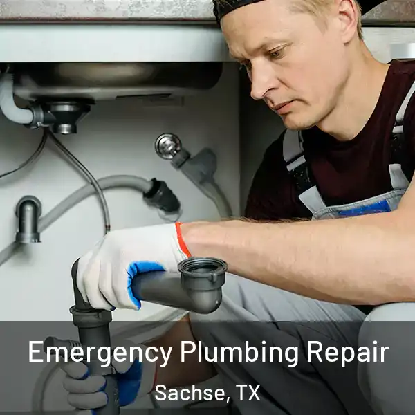  Emergency Plumbing Repair Sachse, TX