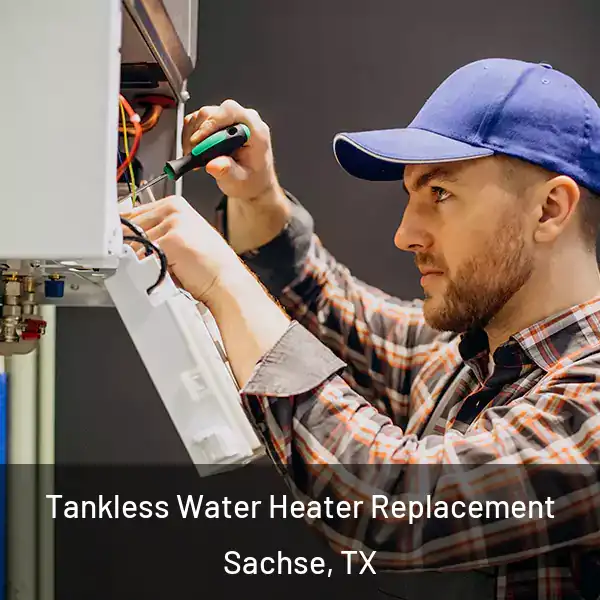  Tankless Water Heater Replacement Sachse, TX